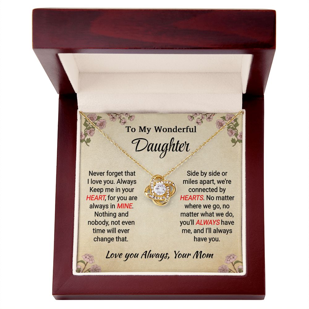 Daughter - You Always Have Me - Love Knot Necklace - From Mom Jewelry