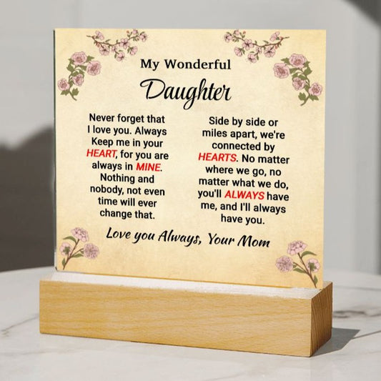Daughter - Never Forget - Acrylic Square Plaque - From Mom Wooden Base Jewelry