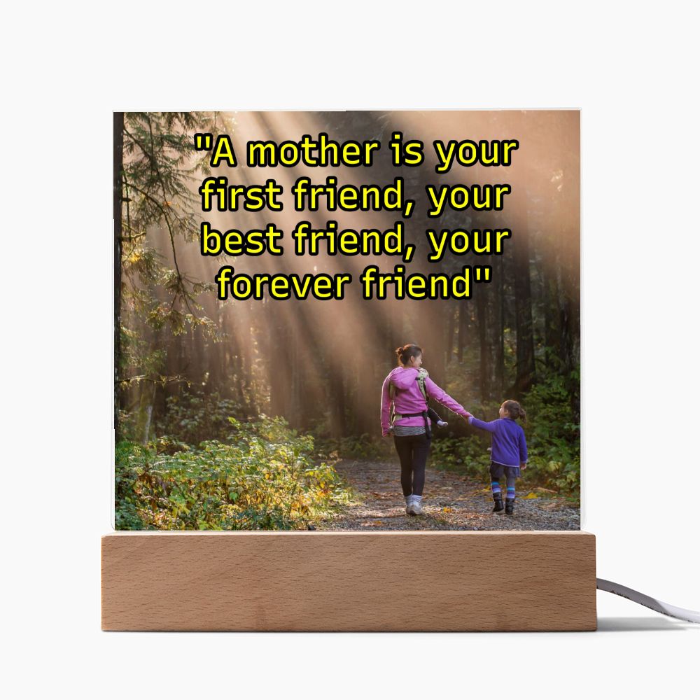 Mom - Your First Friend - Acrylic Square Plaque - Mother's Day Gift Jewelry