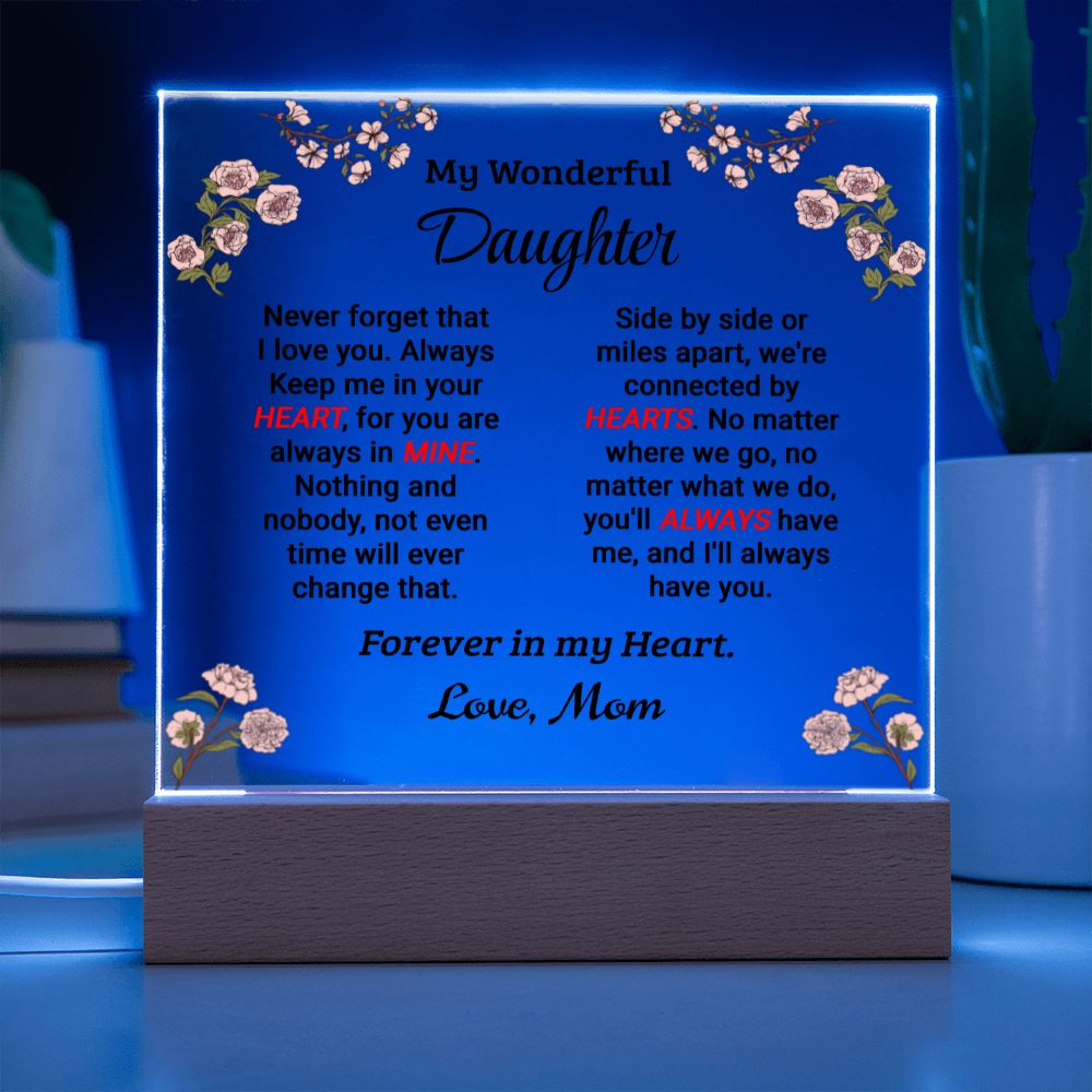 Daughter - Forever In My Heart - Square Acrylic Plaque - From Mom Jewelry