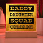 Daddy Daughter Squad - Square Acrylic Plaque - Gold - Birthday Gift Acrylic Square with LED Base Jewelry