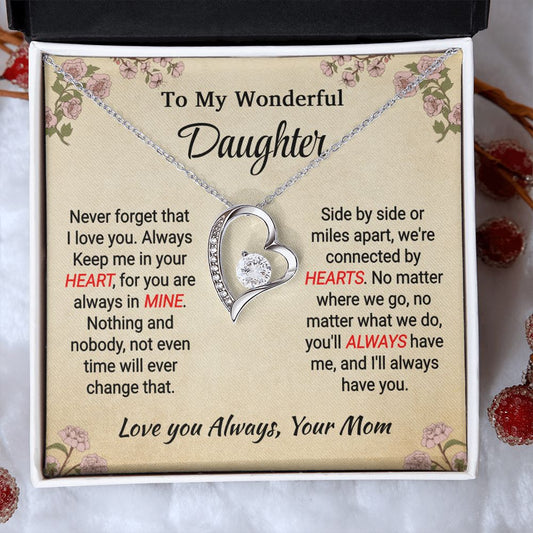 Daughter - You Always Have Me - Forever Love Necklace - From Mom 14k White Gold Finish Standard Box Jewelry