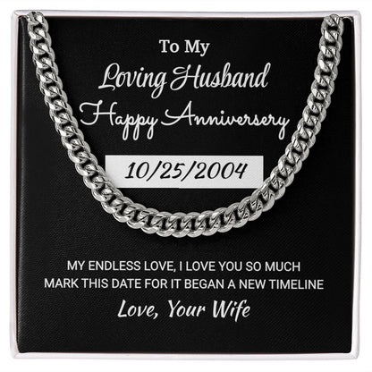 Husband - Happy Anniversary - Cuban Link Chain Stainless Steel Standard Box Jewelry