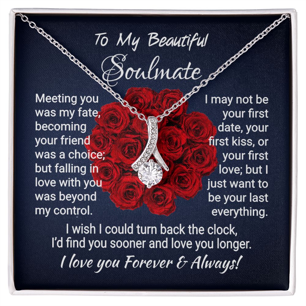 Soulmate - Meeting You Was My Fate - Alluring Beauty Necklace - Valentine Day Gift Jewelry