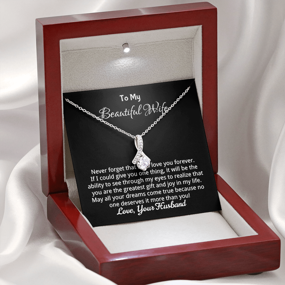 Never Forget - Gift for Wife - Alluring Beauty Necklace Jewelry