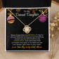 Daughter - I am Always Right There - Love Knot Necklace - Christmas Gift - From Mom 18K Yellow Gold Finish Standard Box Jewelry