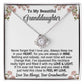 Granddaughter - Feel My Love -Love Knot Necklace - From Grandmother Jewelry