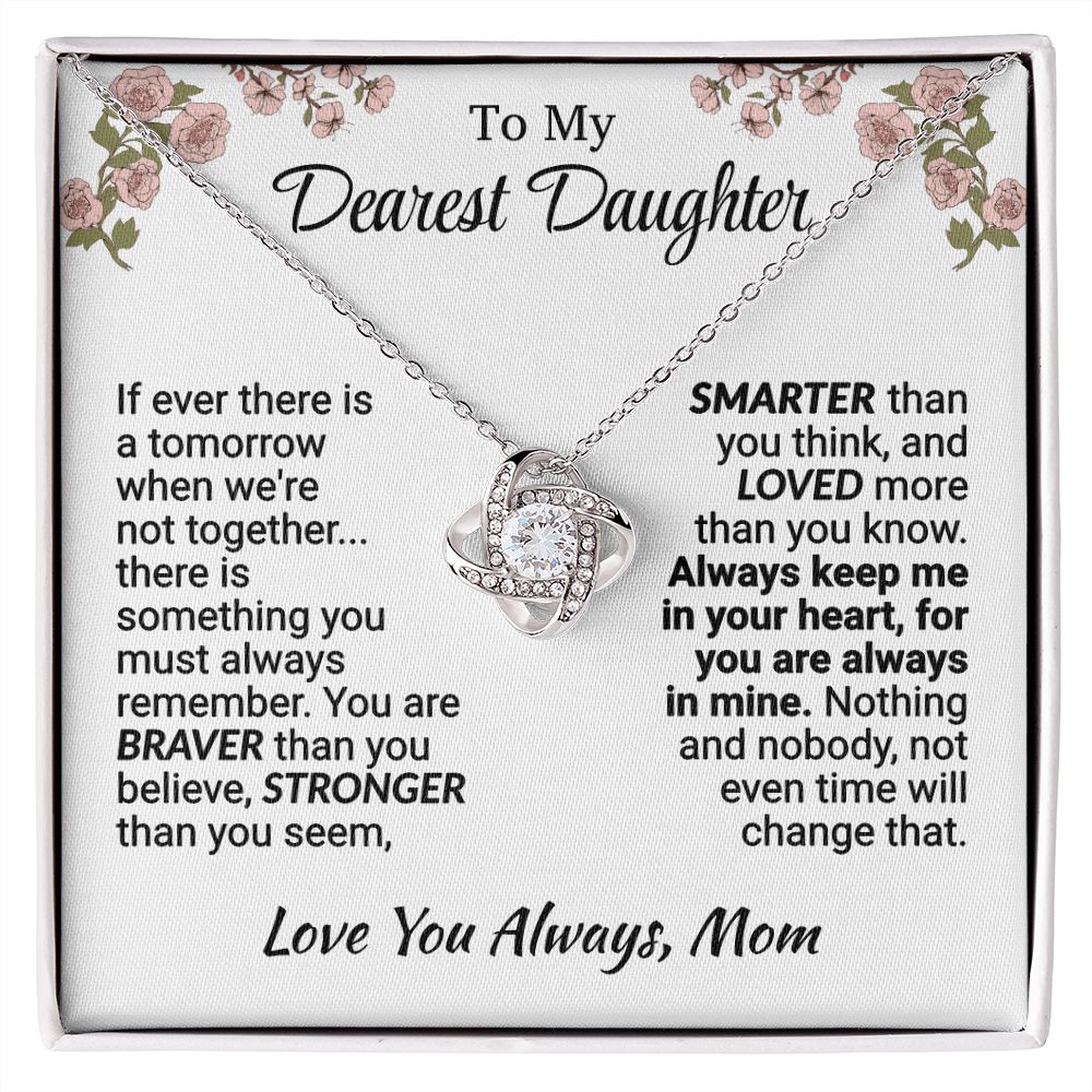 Daughter - Always In My Heart - Love Knot Necklace - From Mom Jewelry