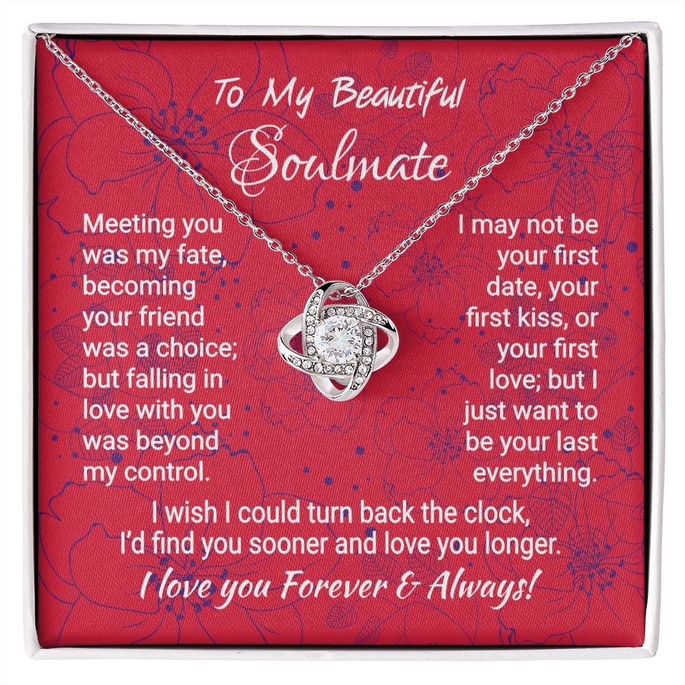 Soulmate - Meeting You Was My Fate - Love Knot Necklace Jewelry